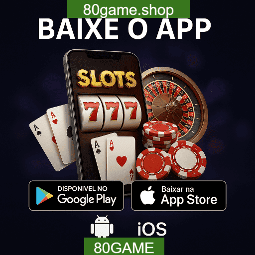80GAME App Mobile - Android e iOS